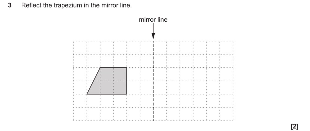 Reflect the trapezium in the mirror line.